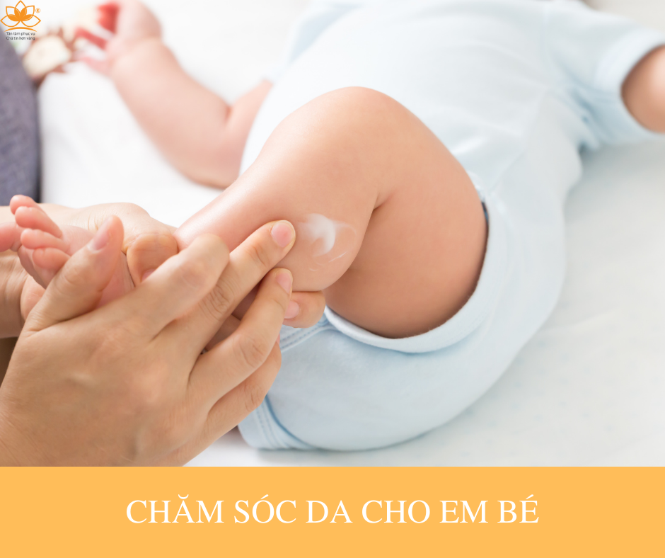 CHĂM SÓC DA CHO EM BÉ